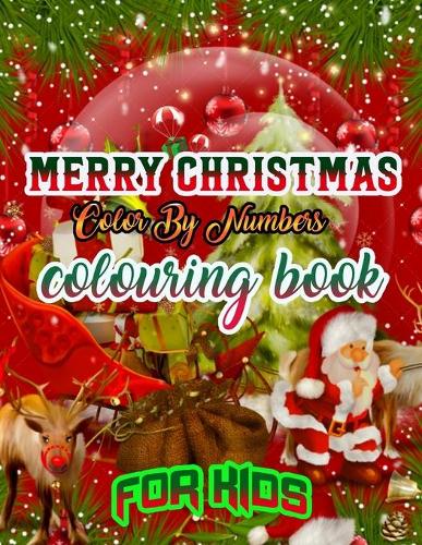Merry Christmas Color by Numbers Coloring Book for Kids