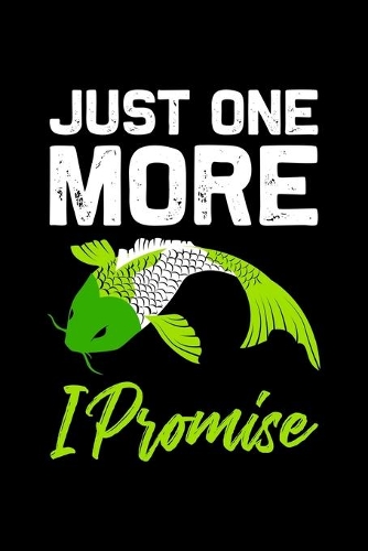 Just one more i Promise