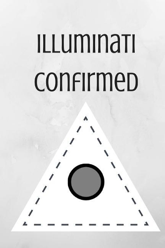 Illuminati Confirmed
