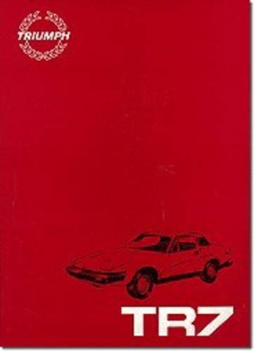 Triumph TR7 Official Repair Operation Manual