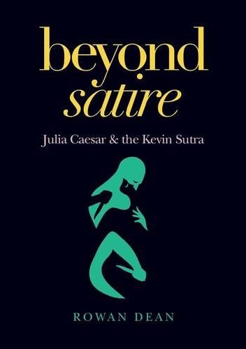 Beyond Satire: Julia Caesar & the Kevin Sutra(English)