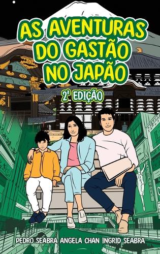 As Aventuras Do Gastão No Japão 2a Edição