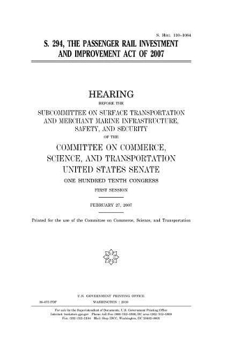 S. 294: The Passenger Rail Investment and Improvement Act of 2007