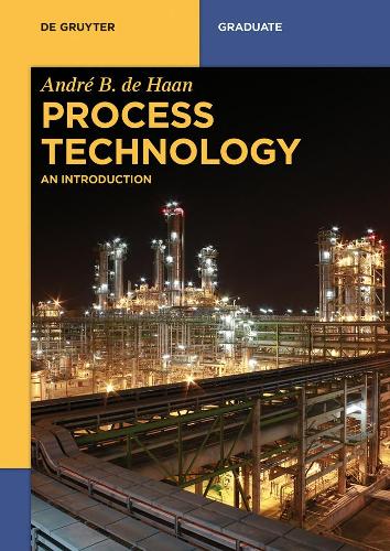 Process Technology: An Introduction(De Gruyter Textbook)