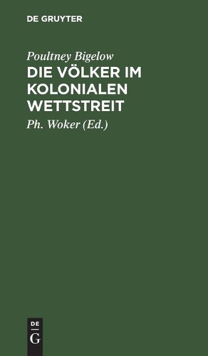 Die Völker Im Kolonialen Wettstreit: (German)