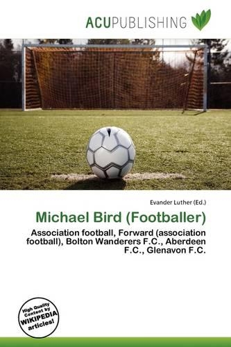 Michael Bird (Footballer): (English)