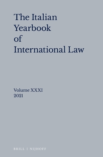 Italian Yearbook of International Law 31 (2021)