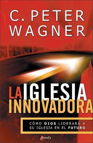 La Iglesia Innovadora: (Spanish)