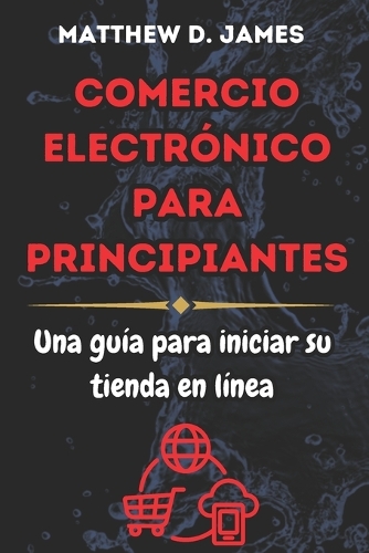 Comercio Electrónico Para Principiantes
