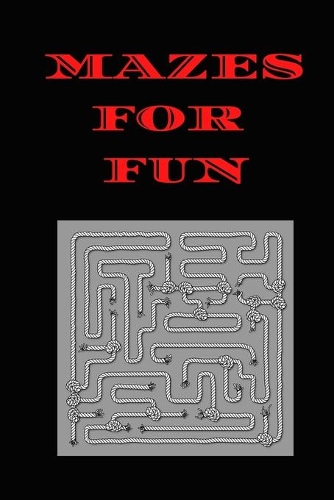 Mazes for Fun