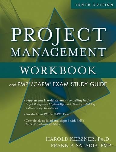 Project Management Workbook and PMP/CAPM Exam Study Guide