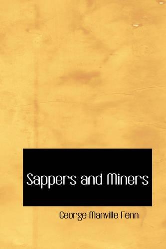 Sappers and Miners: (English)