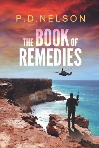 The Book of Remedies: (3 The Man Called Kelly)