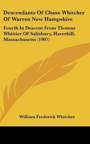 Descendants Of Chase Whitcher Of Warren New Hampshire