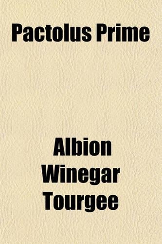 Pactolus Prime: (English)