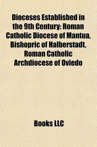 Dioceses Established in the 9th Century