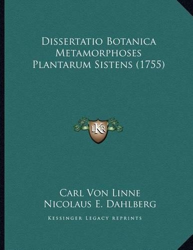 Dissertatio Botanica Metamorphoses Plantarum Sistens (1755)