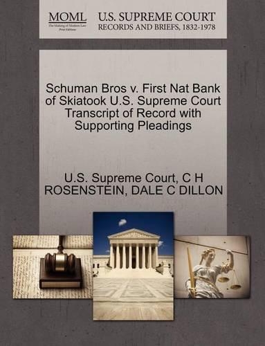 Schuman Bros V. First Nat Bank of Skiatook U.S. Supreme Court Transcript of Record with Supporting Pleadings