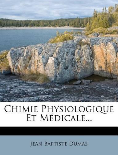 Chimie Physiologique Et Médicale...