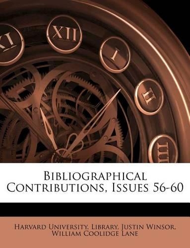 Bibliographical Contributions, Issues 56-60