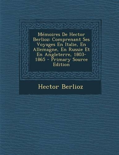 Memoires de Hector Berlioz
