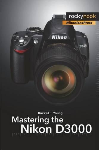 Mastering the Nikon D3000