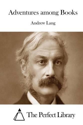 Adventures among Books: (English)