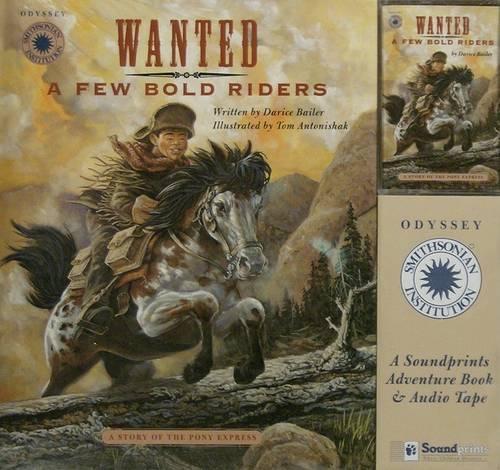 Wanted: A Few Bold Riders