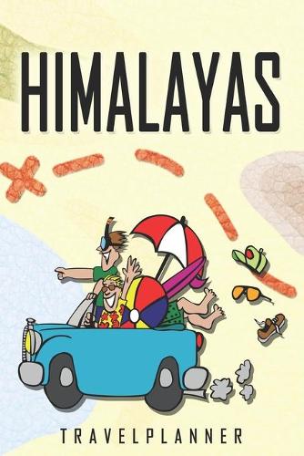 Himalayas Travelplanner: Travel Diary for Himalayas. A logbook with important pre-made pages and many free sites for your travel memories. For a present, notebook or as a pa
