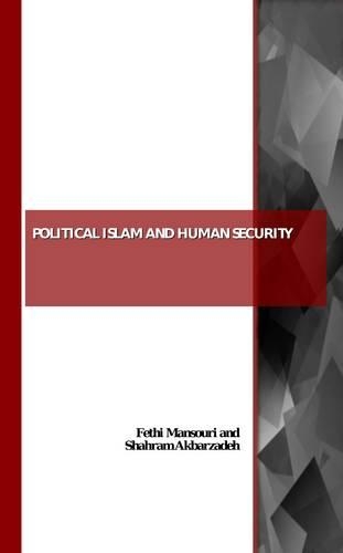 Political Islam and Human Security: (English)