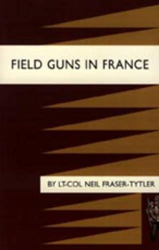 Field Guns in France: (English)