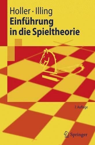 Einf�hrung in Die Spieltheorie: (Springer-Lehrbuch)