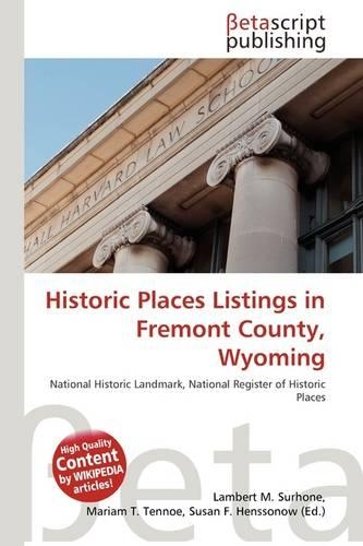 Historic Places Listings in Fremont County, Wyoming