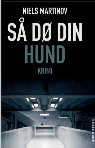 Så dø din hund