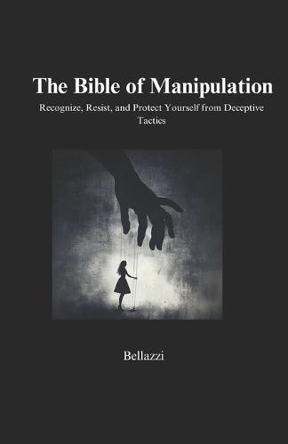 The Bible of Manipulation