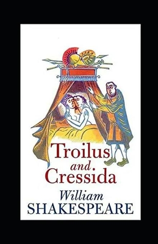 Troilus and Cressida Annotated