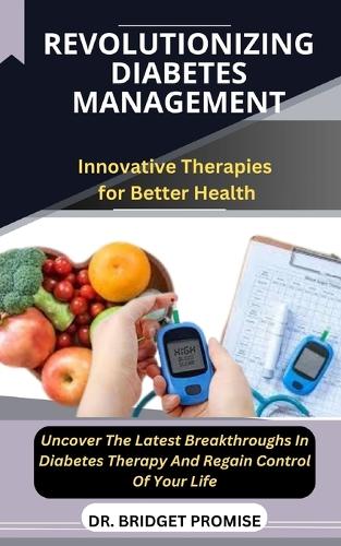 Revolutionizing Diabetes Management