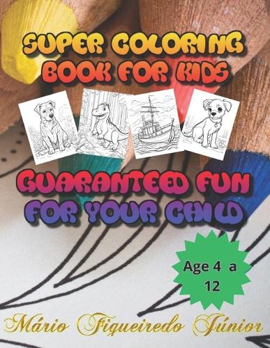 Super Coloring Book For Kids