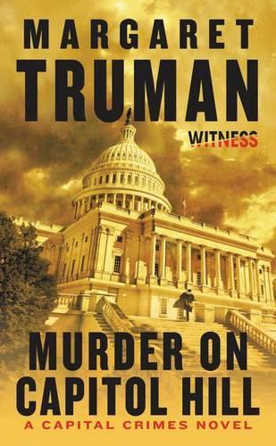 Murder on Capitol Hill: A Capital Crimes Novel(Capital Crimes)