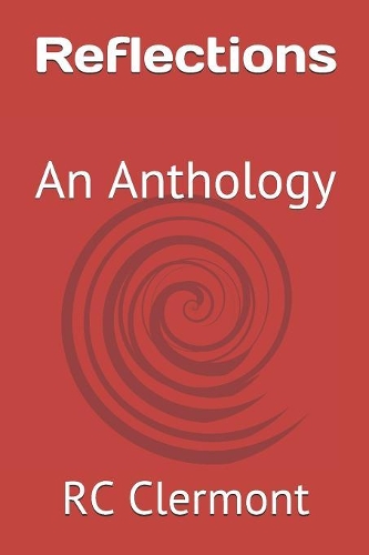 Reflections: An Anthology(5 Reflections)