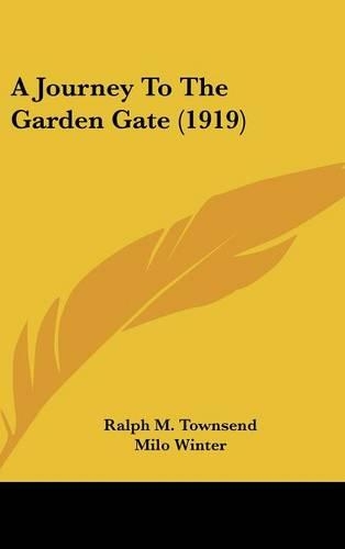 A Journey To The Garden Gate (1919)