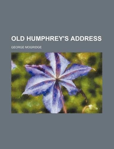Old Humphrey's Address