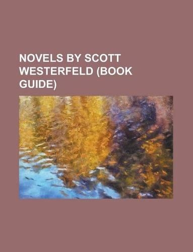 Novels by Scott Westerfeld (Study Guide)
