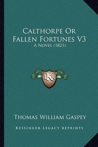 Calthorpe Or Fallen Fortunes V3