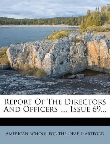 Report of the Directors and Officers ..., Issue 69...