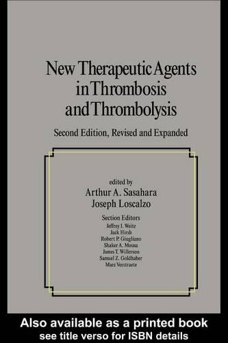 New Therapeutic Agents in Thrombosis and Thrombolysis