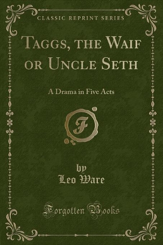 Taggs, the Waif or Uncle Seth