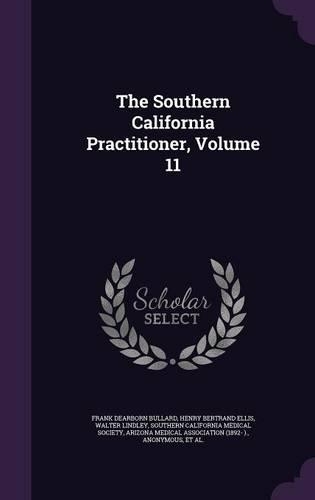 The Southern California Practitioner, Volume 11