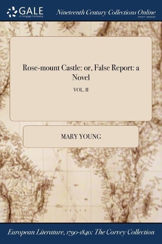 Rose-Mount Castle
