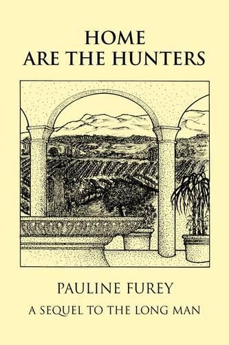 Home are the Hunters: A Sequel to the Long Man(English)